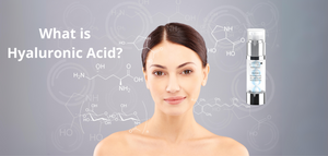 What is Hyaluronic Acid and How Should You Use It?